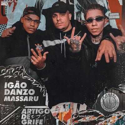 Artigo de Grife By Danzo, Igão, Massaru's cover