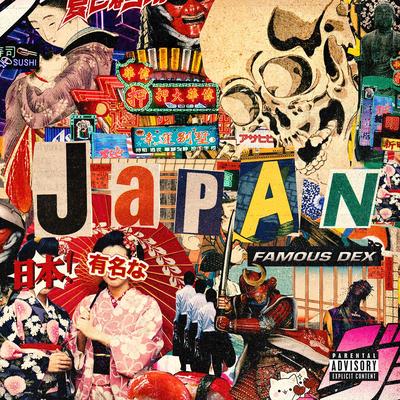 JAPAN By Famous Dex's cover