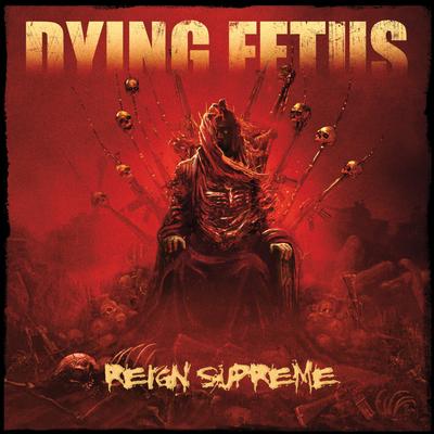 The Blood of Power By Dying Fetus's cover