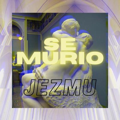 Jezmu's cover