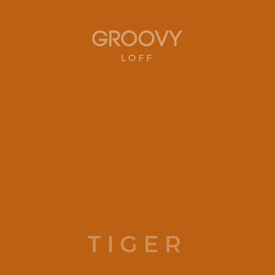 Tiger By Groovy Loff's cover