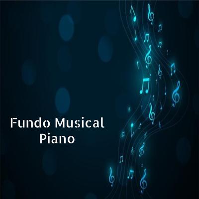 Fundo Musical Piano By Concentracion's cover