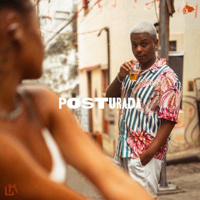 Posturada By Lukinhas's cover