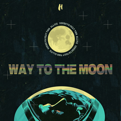 Way To The Moon By Allvix, Verskyn, TINN's cover