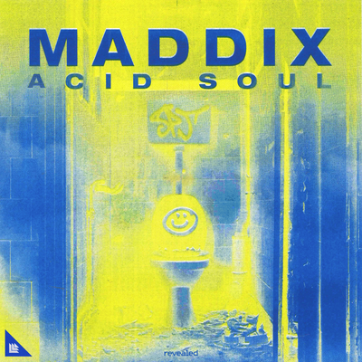 Acid Soul By Maddix's cover