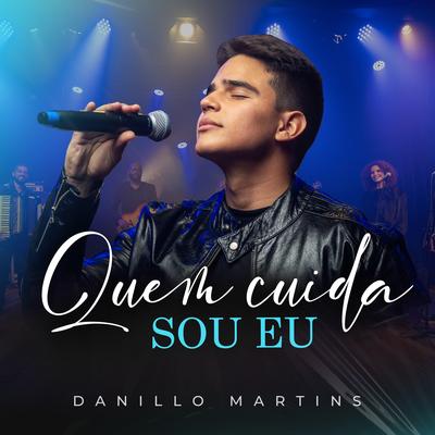 Quem Cuida Sou Eu By Danillo Martins's cover