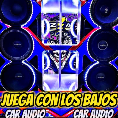 Juega Con Los Bajos By Aleteo Car Audio, Dj Tito Pizarro's cover