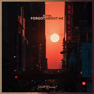 Forgot About Me By SITHEA's cover