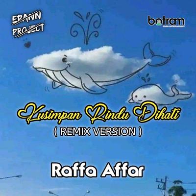Ku Simpan Rindu Di Hati (Epann Remix)'s cover