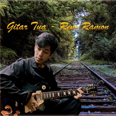 Gitar Tua By Revo Ramon's cover