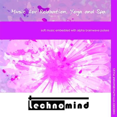 Music for Relaxation, Yoga and Spa By Technomind's cover