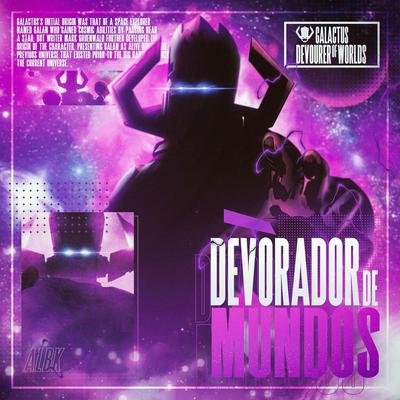 Devorador de Mundos (Galactus) By ALBK's cover