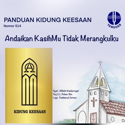 Andaikan KasihMu Tidak Merangkulku (Panduan Kidung Keesaan 514)'s cover