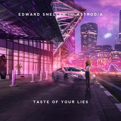 Taste of Your Lies By Edward Snellen, ASTRODIA's cover