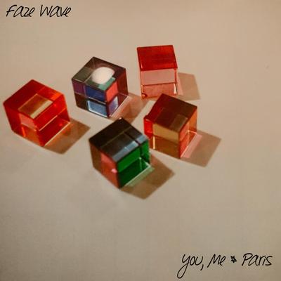 You, Me & Paris By Faze Wave's cover