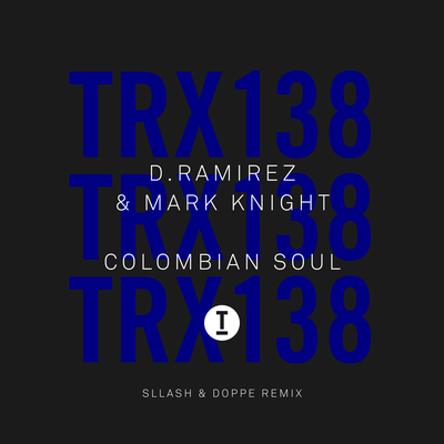 Colombian Soul (Sllash & Doppe Extended Mix) By Mark Knight's cover