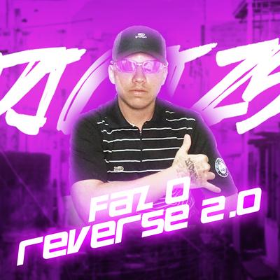 Faz o Reverse 2.0's cover