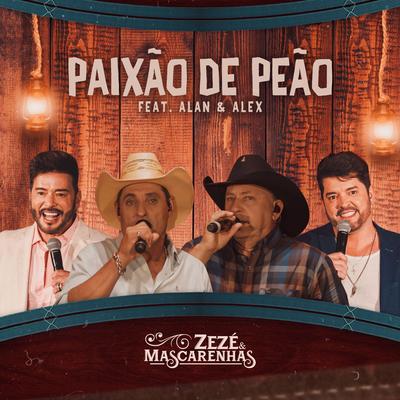 Paixão de Peão (Ao Vivo) By Zezé & Mascarenhas, Alan & Alex's cover