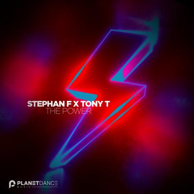 The Power By Stephan F, Tony T's cover