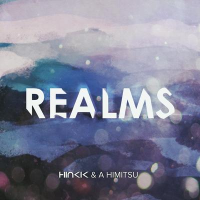 Realms By Hinkik, A Himitsu's cover