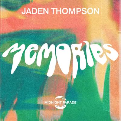 Memories By Jaden Thompson's cover
