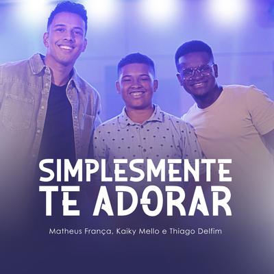 Simplesmente Te Adorar (Ao Vivo)'s cover