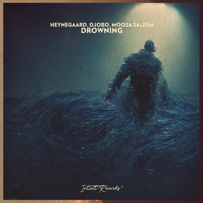 Drowning By Heynegaard, Djobo, Moosa Saleem's cover