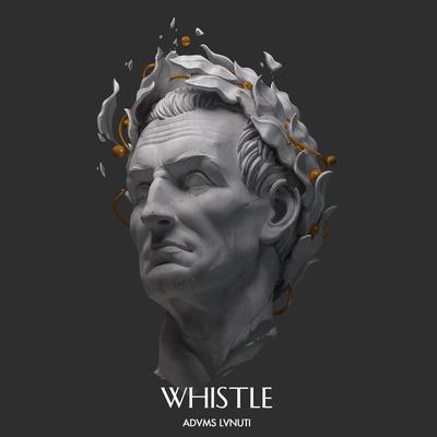 Whistle By Advms Lvnuti's cover