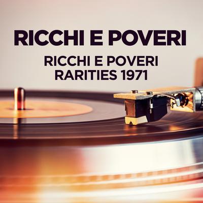 Ricchi e Poveri - Rarities 1971's cover