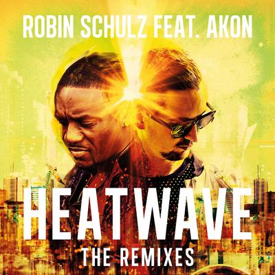 Heatwave (feat. Akon) [HUGEL Remix] By HUGEL, Robin Schulz, Akon's cover