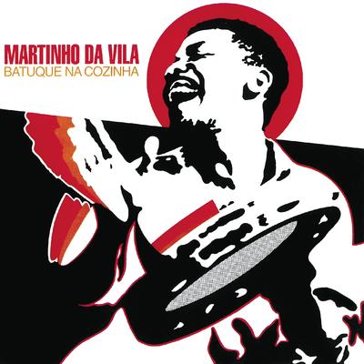 Batuque na Cozinha By Martinho Da Vila's cover