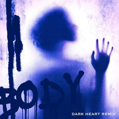 Body (Dark Heart Remix)'s cover