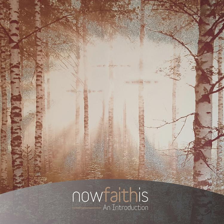 Now Faith Is's avatar image