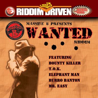 Riddim Driven: Wanted's cover