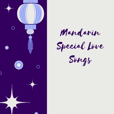 Mandarin Special Love Songs's cover