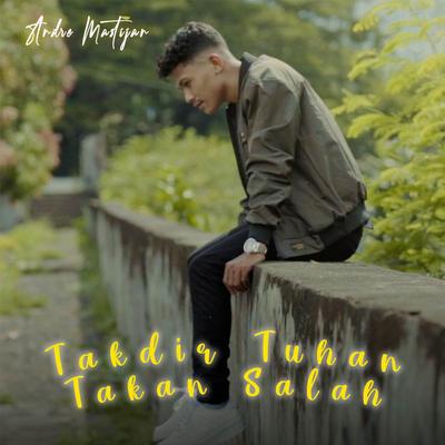 Takdir Tuhan Takkan Salah's cover