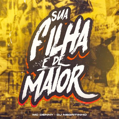 Sua Filha É de Maior's cover