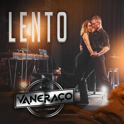 Lento By Grupo Vaneraço's cover