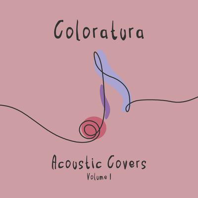 Use Somebody (Acoustic Cover) By Coloratura's cover