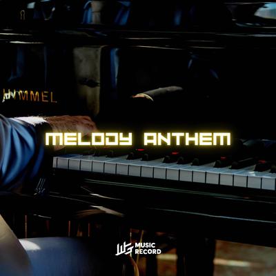 MELODY ANTHEM By Adry WG's cover