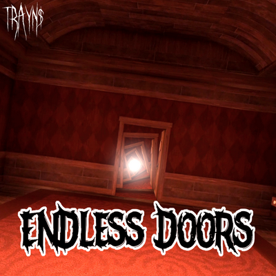 Endless Doors By TRAYN$'s cover