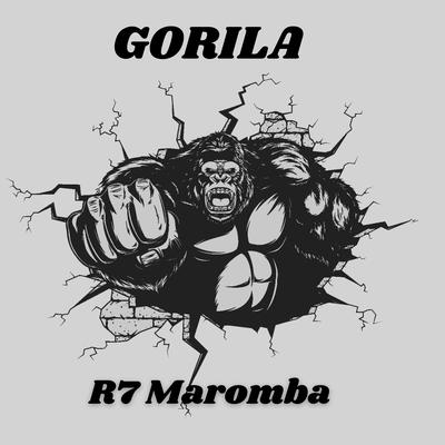 Gorila By R7 Maromba's cover