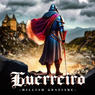 Guerreiro By William Graziane's cover