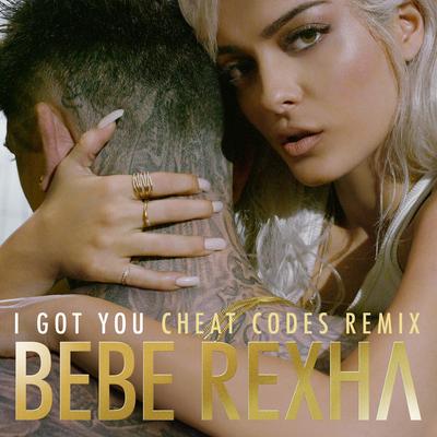 I Got You (Cheat Codes Remix) By Bebe Rexha's cover