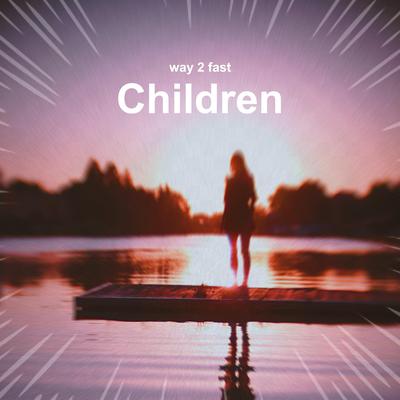 Children (Sped Up)'s cover