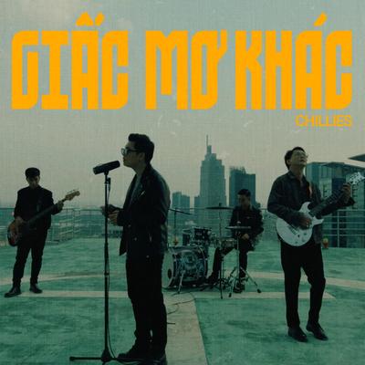 Giấc Mơ Khác By Chillies's cover