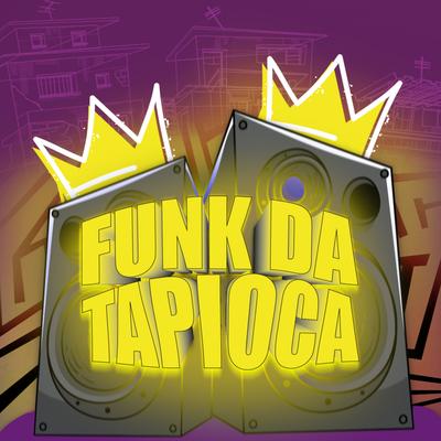 Funk da Tapioca's cover