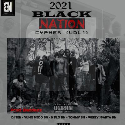 BLACK NATION CYPHER By Weezy Sparta BN, Dj. TK, Kflo BN, Tommy BN's cover