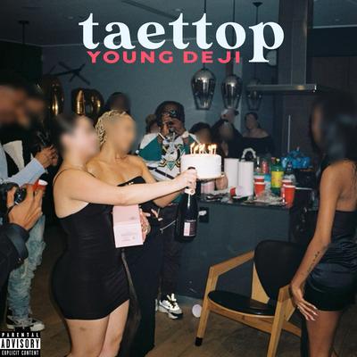 Taettop By Young Deji, Wiz Khalifa's cover