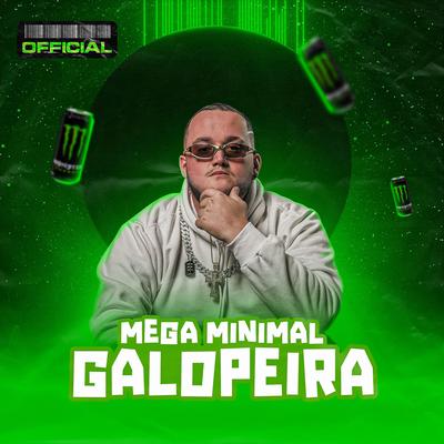 Mega Minimal (Galopeira) By DJ PANDA SC's cover